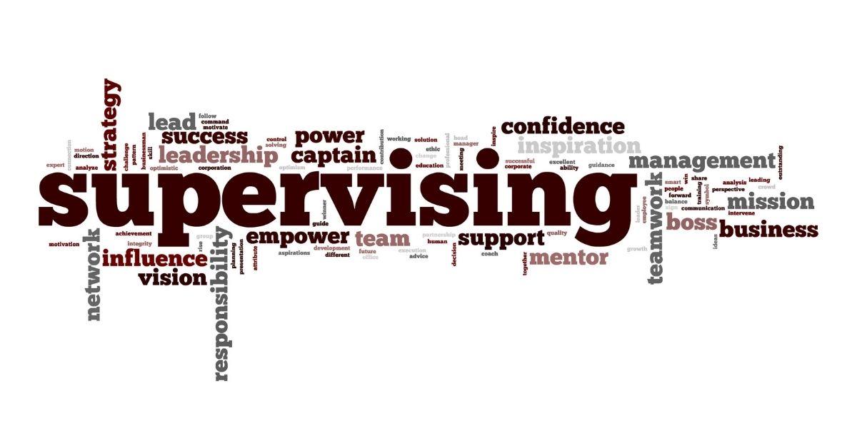 The Importance of Supervision in the Workplace