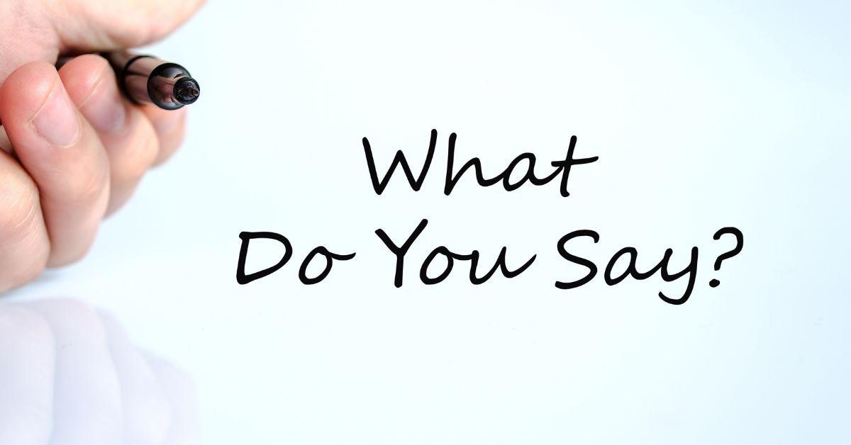 What Supervisors Should Not Say: The Top Five Things To Avoid